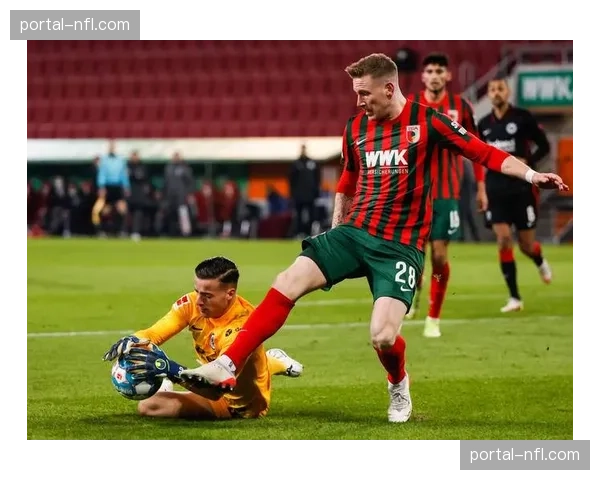 奥格斯堡1-3负于法兰克福，主队后卫出球失误多源于对手针对性压迫